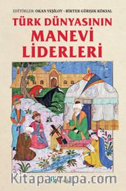 Türk Dünyasının Manevi Liderleri  