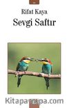 Sevgi Saftır