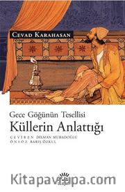 Küllerin Anlattığı Gece Göğünün Tesellisi