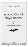 Yarasa Olmak Neye Benzer?