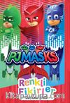 Pjmasks Renkli Fikirler Boyama Kitabı