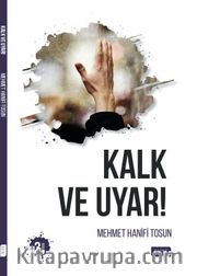 Kalk ve Uyar!