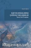 Kur'an Kıssalarına Çağdaş Yaklaşımlar