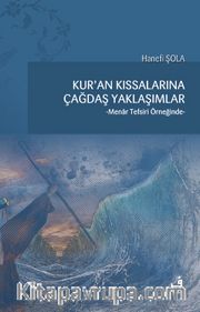 Kur'an Kıssalarına Çağdaş Yaklaşımlar