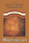 Münazarat Dînî ve Felsefî Tartışmalar