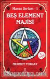 Beş Element Majisi / Havas Sırları 1