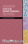 Cumhuriyet Dönemi Mutasavvıflarından Doktor Münir Derman
