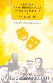 Modern Arap Şiirinde Alay ve Sosyal Eleştiri <br /> Halemettişi 
