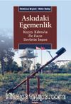 Askıdaki Egemenlik & Kuzey Kıbrıs’ta De Facto Devletin İnşası