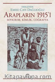 Araplar'ın 1915'i <br /> Soykırım, Kimlik, Coğrafya