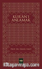Kur'an'ı Anlamak