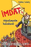 İmdat, Öğretmenim Havalandı