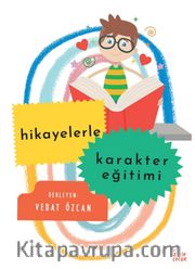 Hikayelerle Karakter Eğitimi