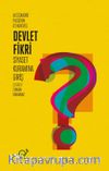 Devlet Fikri & Siyaset Kuramına Giriş