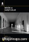 Mekan ve Karşıtlıklar