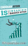 İş(inin) İnsanının Başucu Kitabı