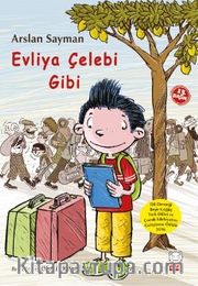 Evliya Çelebi Gibi