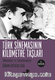 Türk Sinemasının Kilometre Taşları
