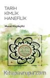 Tarih Kimlik Hanefilik