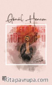 Gönül Hanım (Sadeleştirilmiş Metin)