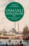Osmanlı Gerçekleri 3 & Sorularla Osmanlı'yı Anlamak