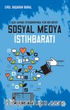 Sosyal Medya İstihbaratı & Açık Kaynak İstihbaratnda Yeni Bir Boyut