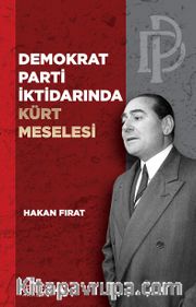 Demokrat Parti İktidarında Kürt Meselesi