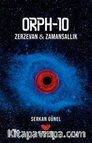 ORPH-10 <br /> Zerzevan - Zamansallık