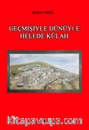Geçmişiyle Dünüyle Helede Külah