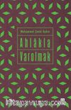 Ahlakla Varolmak