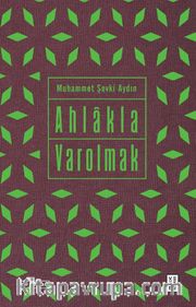 Ahlakla Varolmak