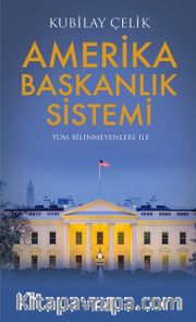 Amerika Başkanlık Sistemi