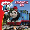 Thomas ve Arkadaşları / Baloncuk Avı