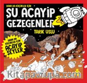 Daha Da Küçükler İçin Şu Acayip Gezegenler