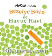 Bezelye Bozo İle Havuç Havi