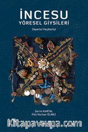 İncesu Yöresel Giysileri (Isparta/ Keçiborlu)