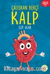 Çalışkan Bekçi Kalp