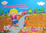 Kes Katla Tamamla Eğlenceyi Yakala 2 (5-6 Yaş)