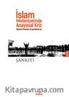İslam Medeniyetinde Anayasal Kriz & Büyük Fitneden Arap Baharına