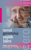 Temel Gerontoloji Yaşlılık Bilimi