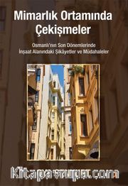 Mimarlık Ortamında Çekişmeler