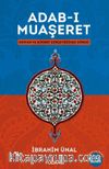 Adab-ı Muaşeret & Kur'an ve Sünnet Çerçevesinde Görgü
