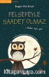 Felsefeyle Saadet Olmaz