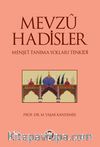 Mevzu Hadisler & Menşe'i Tanıma Yolları Tenkidi