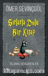 Sırlarla Dolu Bir Kitap / Tılsımlı Serüvenler