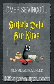 Sırlarla Dolu Bir Kitap / Tılsımlı Serüvenler