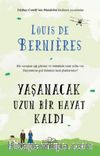 Yaşanacak Uzun Bir Hayat Kaldı