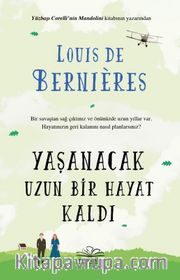 Yaşanacak Uzun Bir Hayat Kaldı