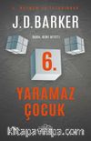 6. Yaramaz Çocuk