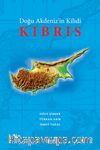 Doğu Akdeniz’in Kilidi Kıbrıs